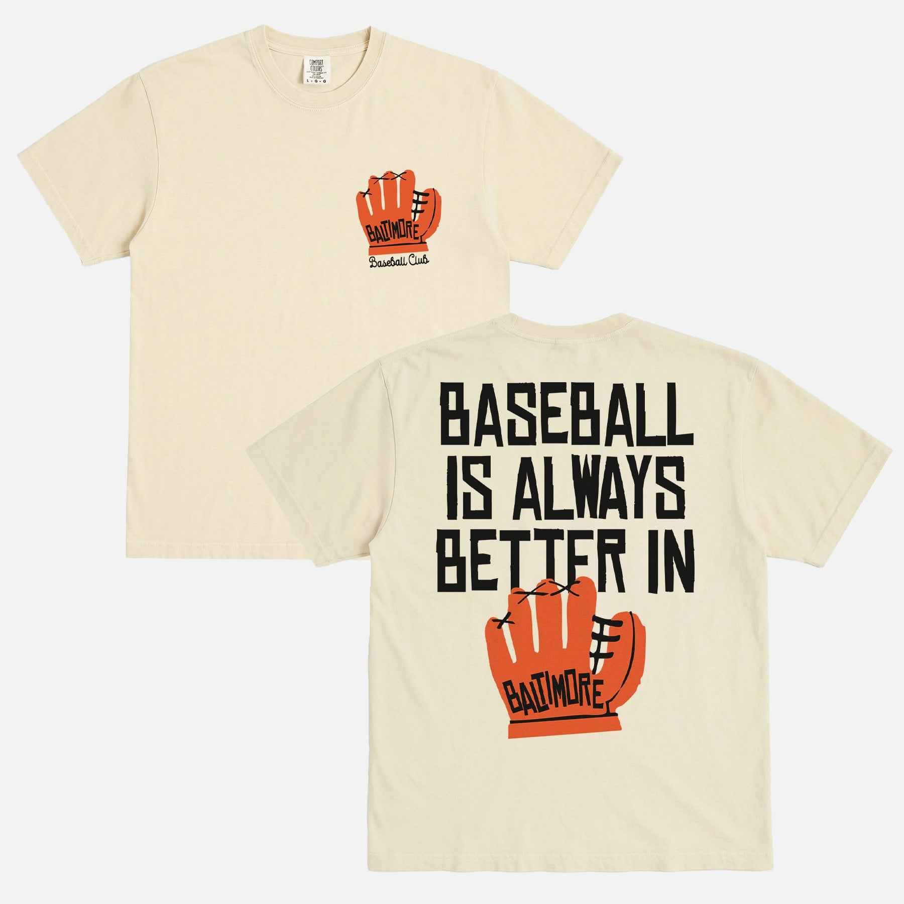 Baseball is Better in Baltimore T-Shirt