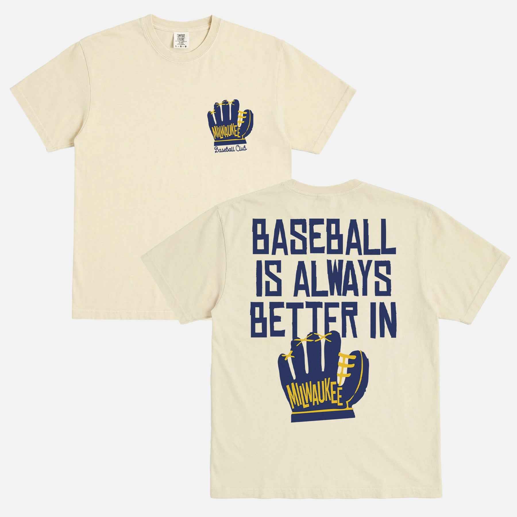 Baseball is Better in Milwaukee Shirt