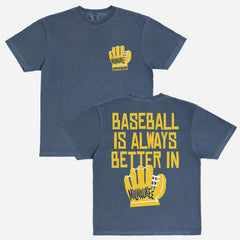 Baseball is Better in Milwaukee Shirt