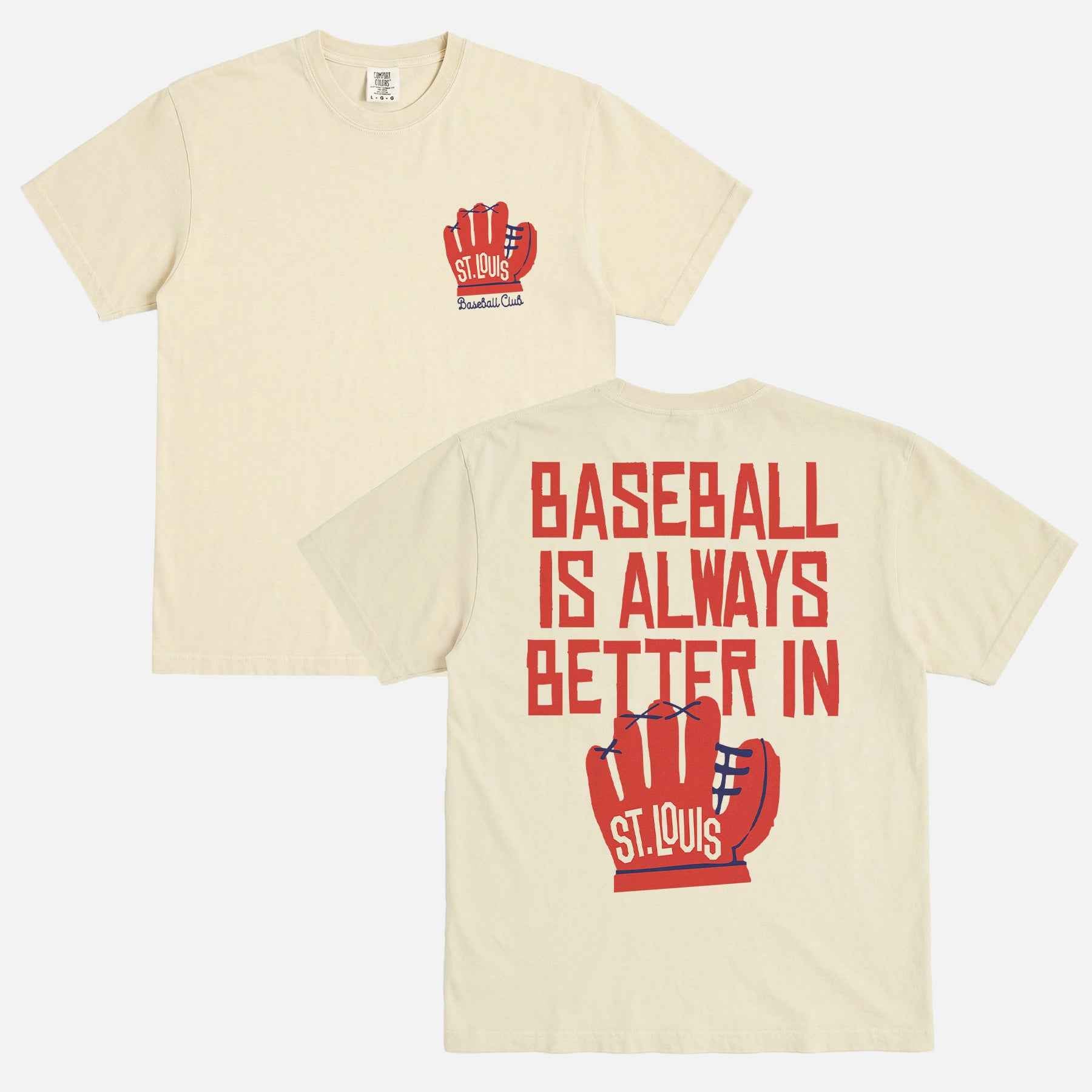 Baseball is Better in St. Louis T-Shirt