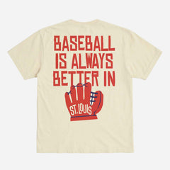 Baseball is Better in St. Louis T-Shirt