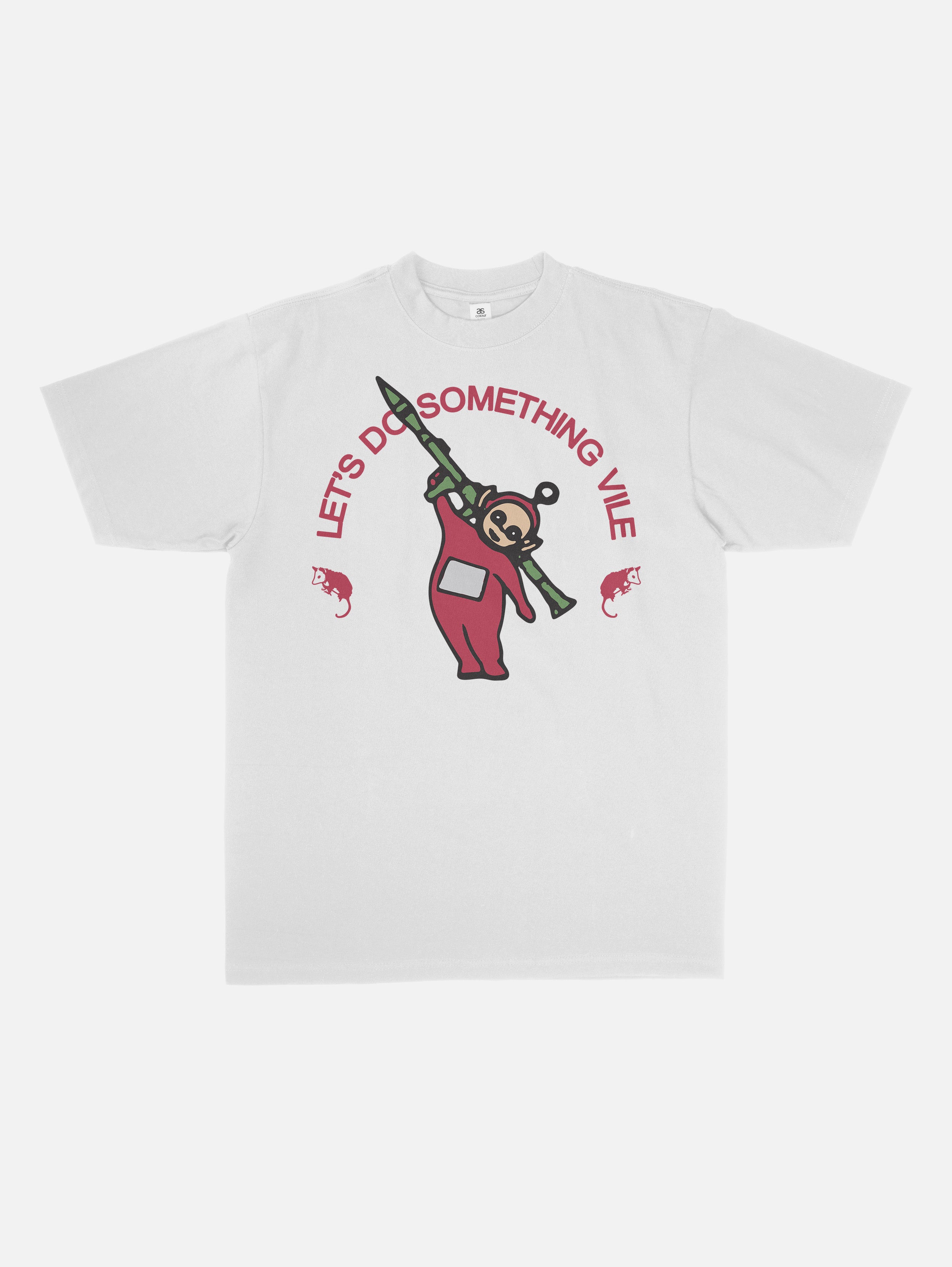 Let's Do Something Vile T-Shirt